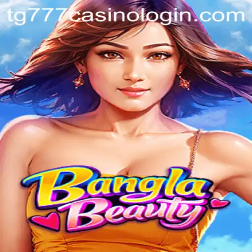 Exploring the Thrills of BanglaBeauty and tg777 Casino Login
