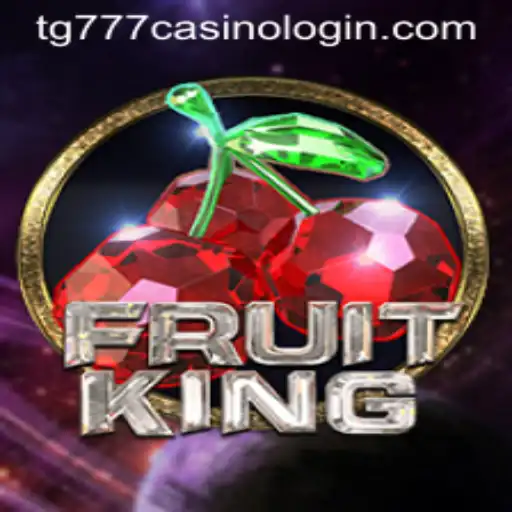 Experience the Thrills of FruitKing at TG777 Casino