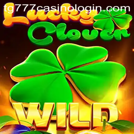 Discovering LuckyClover: A New Thrill in the World of TG777 Casino Games