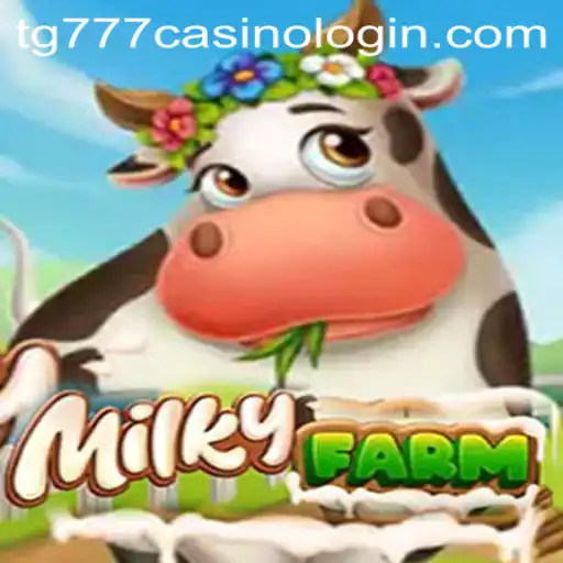 Exploring the World of MilkyFarm: A Unique Farming Experience Combined with tg777 Casino Login Features