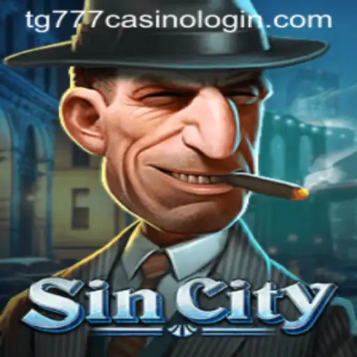 Exploring SinCity: The Ultimate Guide to TG777 Casino Login