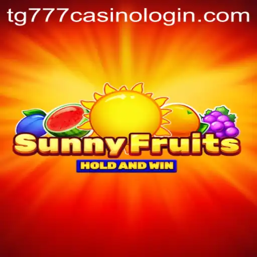 Exploring the Vibrant World of SunnyFruits at TG777 Casino