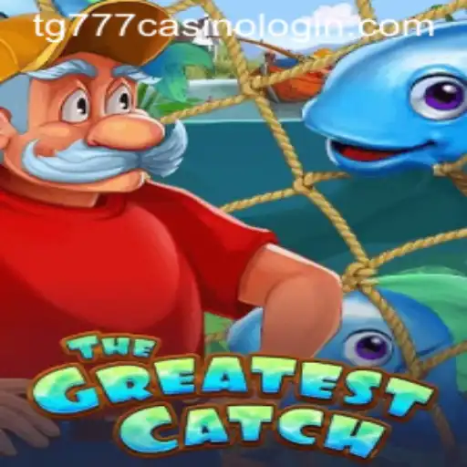 The Ultimate Guide to 'TheGreatestCatch' Game and 'tg777 Casino Login'
